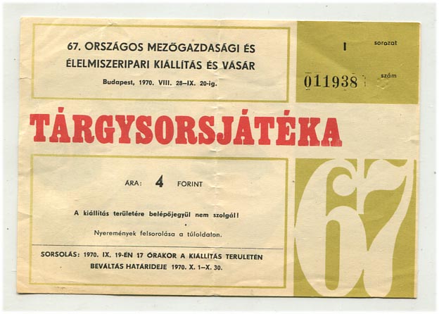 1970. 67. orsz. Mezőgazdasági és élelmiszeripari kiállítás és vásár sorsjegy, 4 Ft