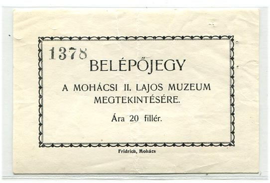 Belépőjegy a mohácsi II. Lajos múzeumba, 20 fillér