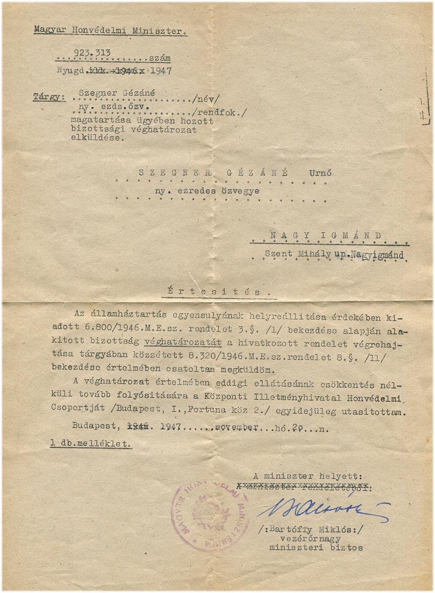 1947. Bartóffy Miklós tábornok, képviselő (később éjjeliőr) által aláírt hivatalos levél