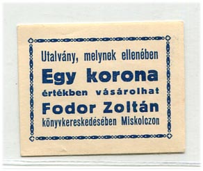 Miskolc, Fodor Zoltán – 1 korona, fb. nélkül