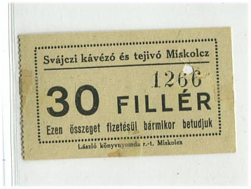 Miskolc, Svájci kávézó – 30 fillér