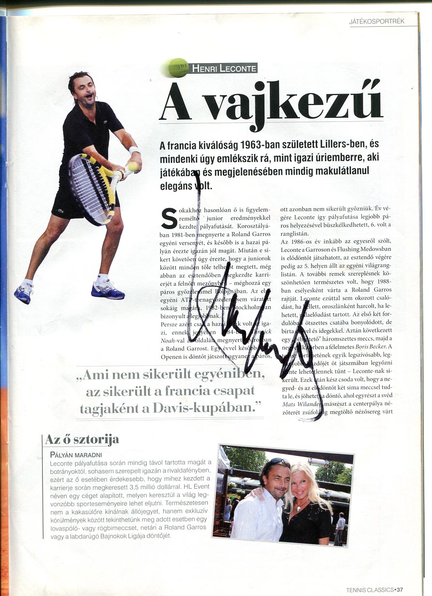 Híres teniszezők sk. aláírásai a Tenisz Classic 2008. okt. 9-12-i számában: Patrick Hart Cash, Henri Leconte, Vilas