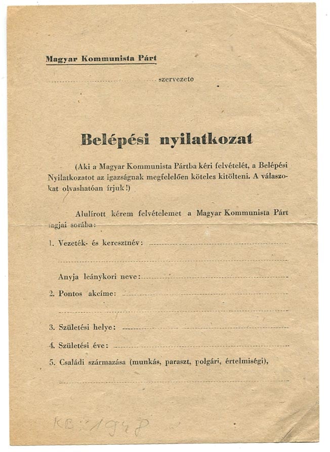 1945 körül. Magyar Kommunista Párt kitöltetlen belépési nyilatkozata