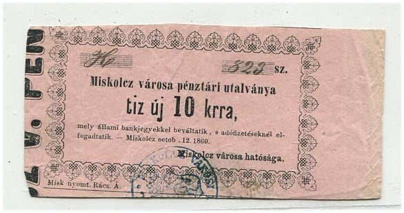 Miskolc város utalványa 1860. – 10 kr, rózsaszínű papír, a nyomdajelzésben a 