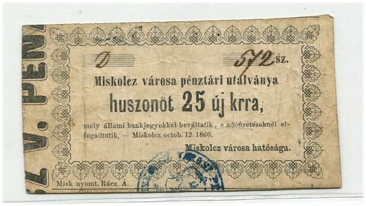 Miskolc város utalványa 1860. – 25 kr, a nyomdajelzésben a 