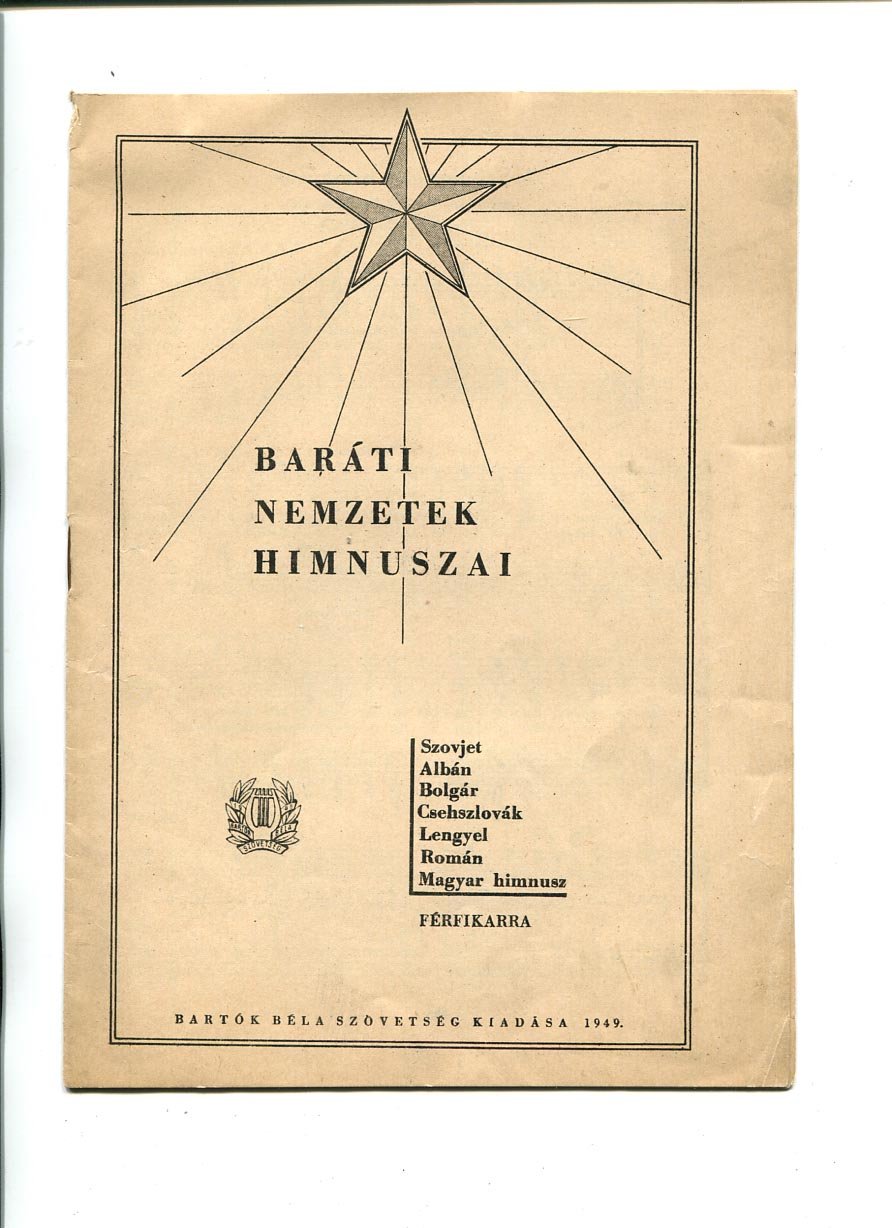 Baráti nemzetek himnuszai. Bartók Béla Szövetség, 1949, 12 p