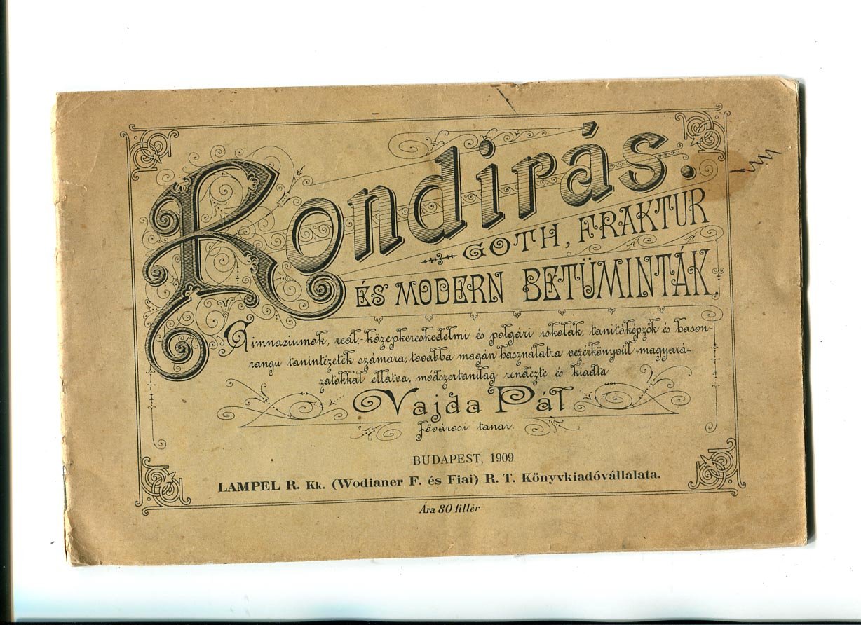 1909. Rondírás mintafüzet, 16 lap, az utolsó lap hiányos!