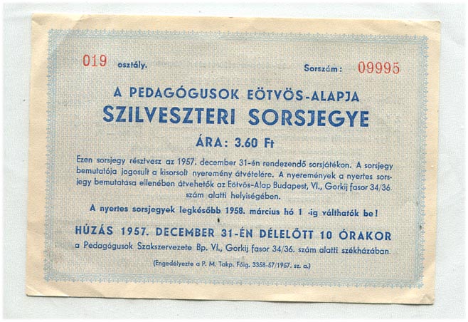 1957. A Pedagógusok Eötvös-alapja szilveszteri sorsjegye, 3,60 Ft