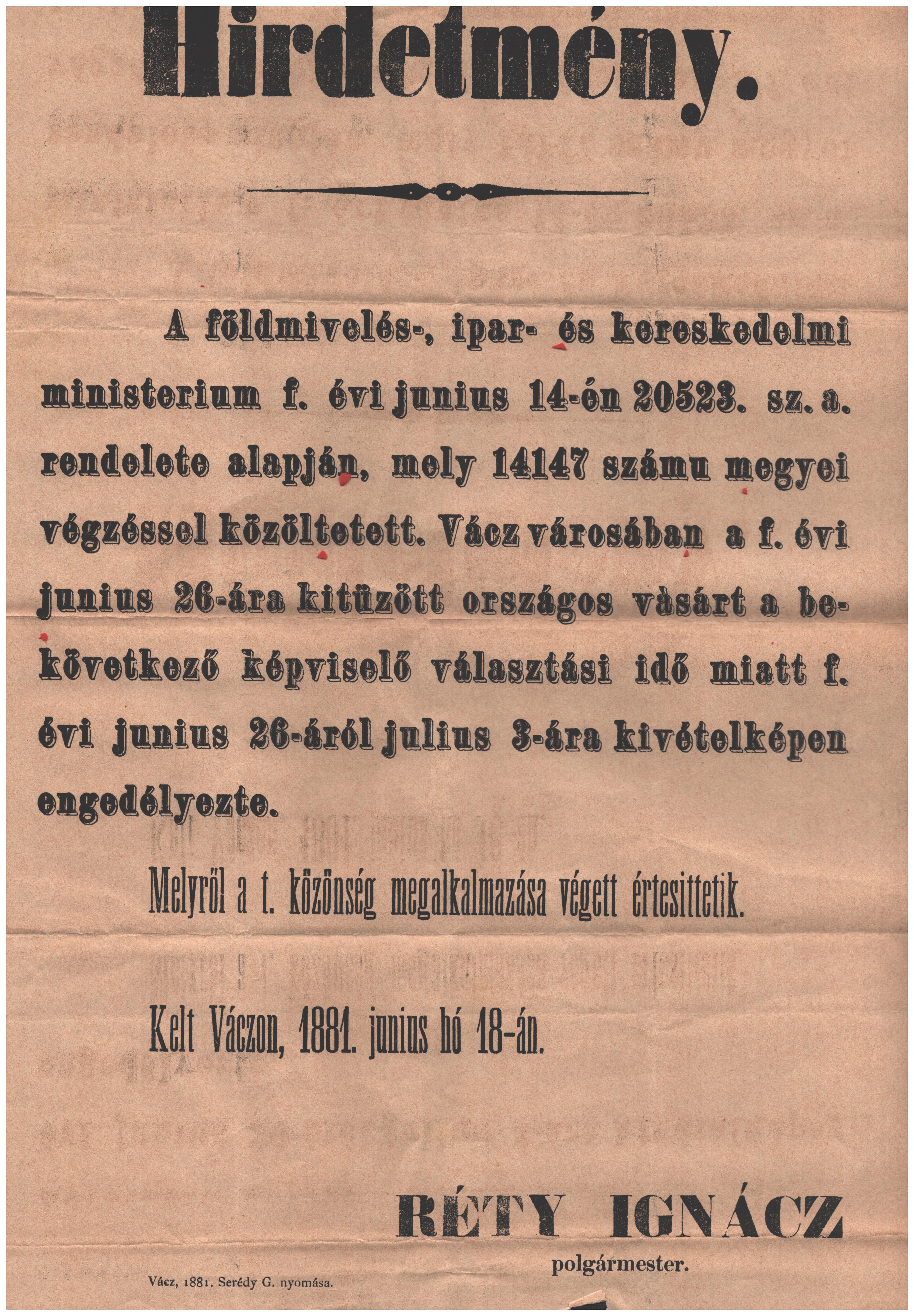 1881. Vác. Hirdetmény az országos vásár elhalasztásával kapcsolatban (31,5x42,5)