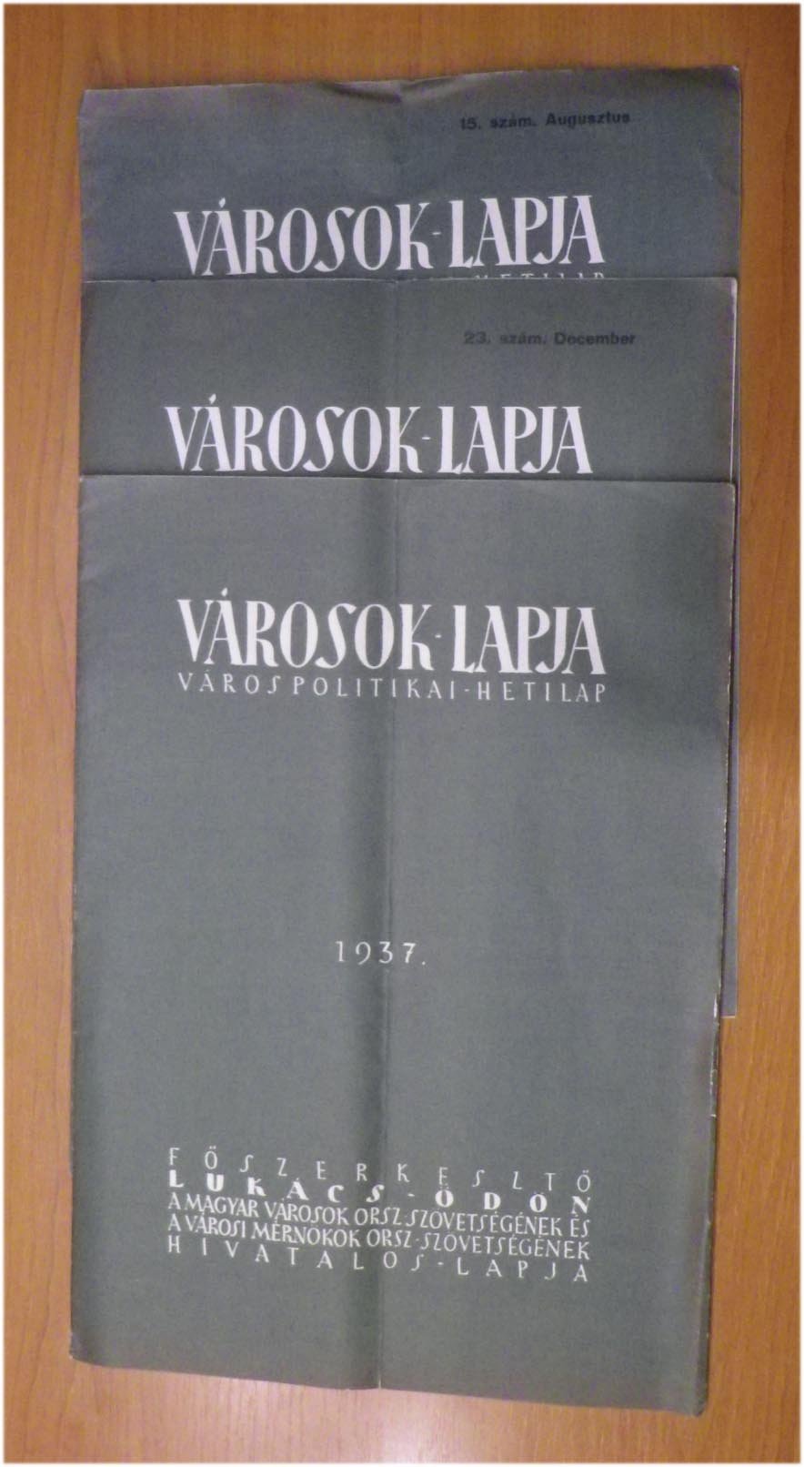 1937/15.; 1939/23. és 1941/15. számok. 3 db Városok Lapja. Várospolitikai hetilap.