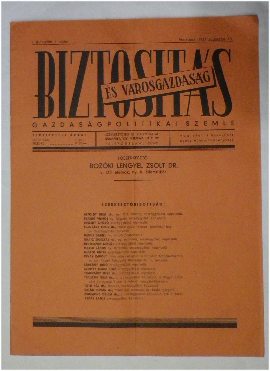 1937.aug.15. Biztosítás és Városgazdaság. I. évf. 1. szám., gazdaságpolitikai szemle