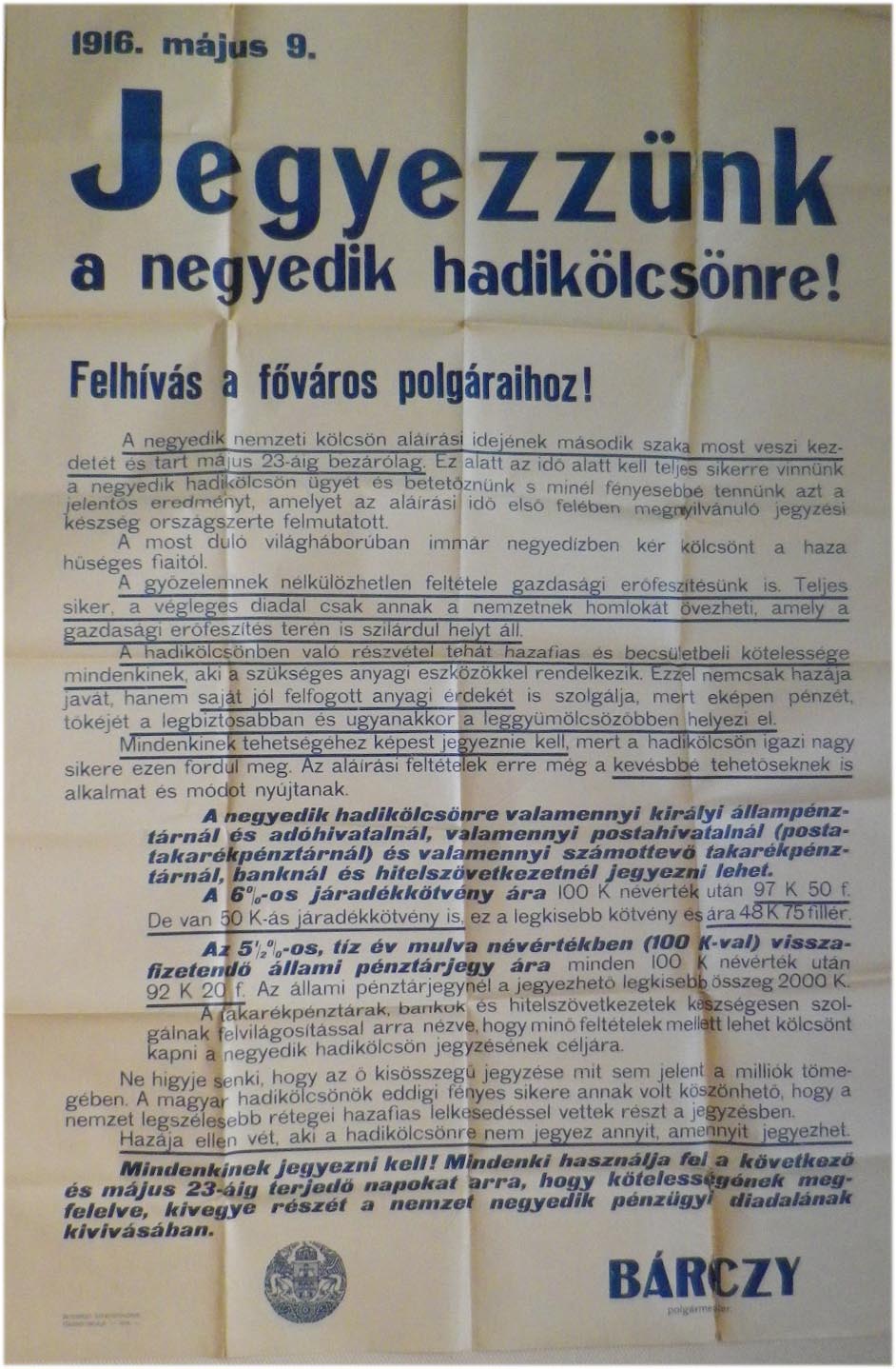 1916.május 9. Hirdetmény a negyedik hadikölcsön jegyzéssel kapcsolatban (62x94)