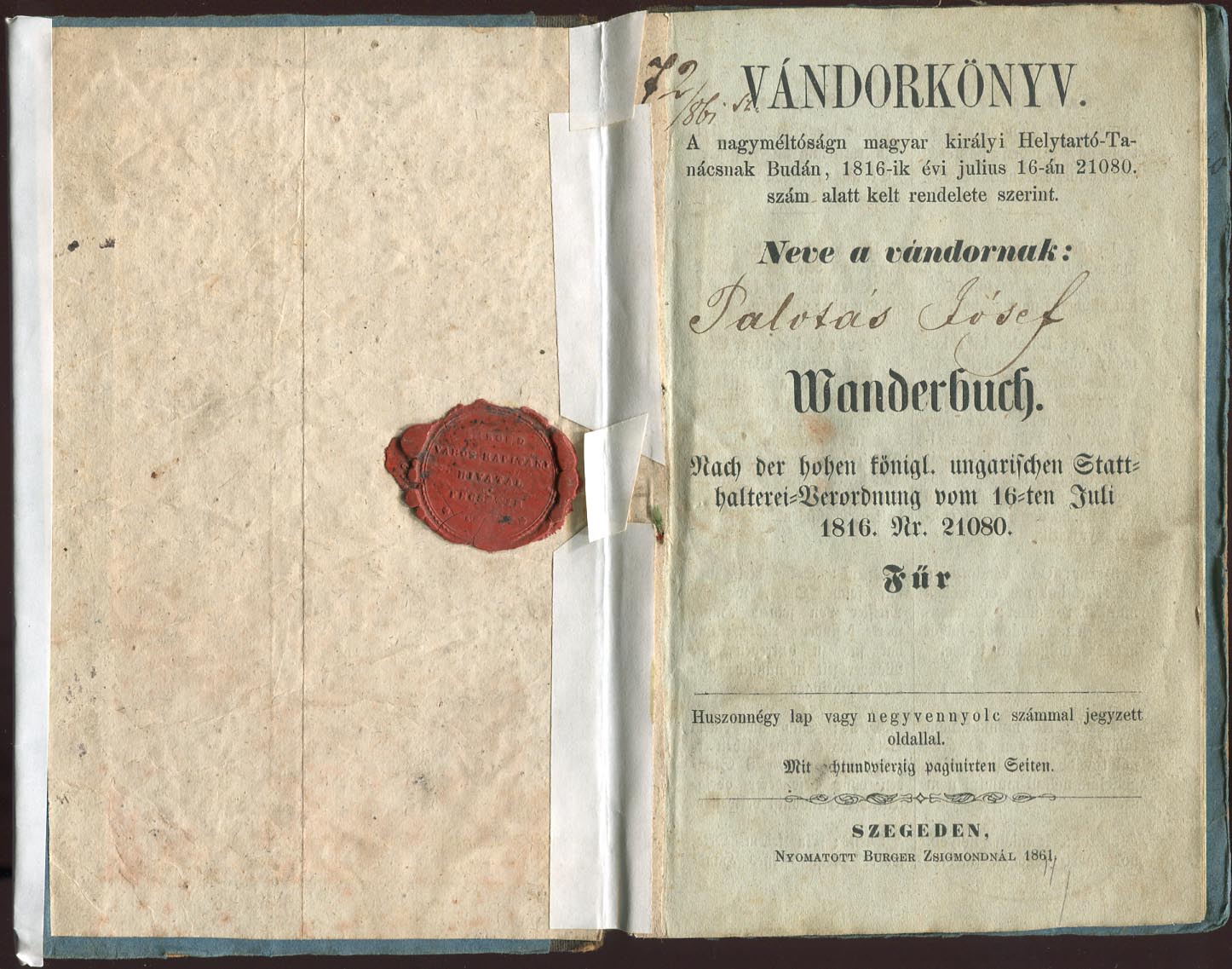 1861. Szegedi vándorkönyv fazekas segéd részére, sok bejegyzéssel, pecséttel. Modern ragasztással csúnyán megerősítve a gerincnél, de restaurálható!